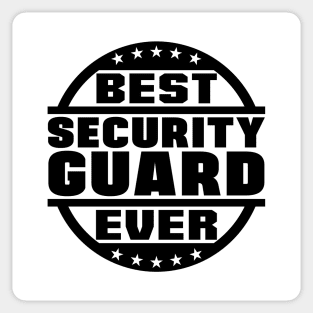 Best Security Guard Ever Sticker